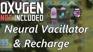 Neural Vacillator amp How to recharge  Oxygen Not Included [upl. by Nitsyrc]