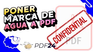 Como poner marca de agua a pdf  gratis y fácil con PDF24 [upl. by Antonietta]