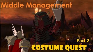 Costume Quest Part 2  Middle Management [upl. by Legnaesoj]