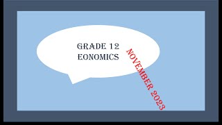 GRADE 12 ECONOMICS PAPER 1 NOVEMBER 2023 SECTION A [upl. by Dagley603]