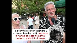 Te afermit e Faton Hajrizit Kerkesa e nanes se Fatonit eshte vetem ta shoh kufomen [upl. by Aldus]