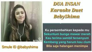 Karaoke Duet quot DUA INSAN quot Bareng BebyShima [upl. by Barnum]