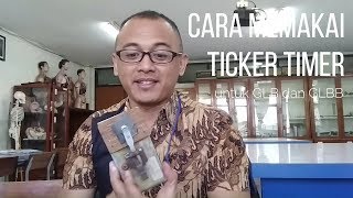 Cara Memakai Ticker Timer untuk Percobaan GLB dan GLBB [upl. by Meuser]