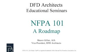 NFPA 101 The Life Safety Code A Roadmap [upl. by Nelyag]