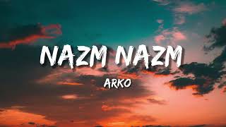 Nazm Nazm Lyrics Bareilly Ki Barfi  Kriti Sanon  Arko  Ayushmann Khurrana  Rajkummar Rao [upl. by Grossman]