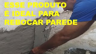 ESSE PRODUTO É IDEAL PARA REBOCAR PAREDE [upl. by Ylimme]