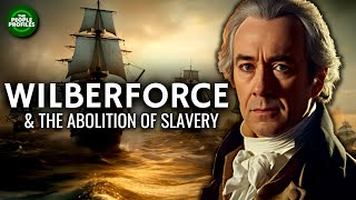 William Wilberforce amp How Britain Abolished Slavery Documentary [upl. by Eseerahs]