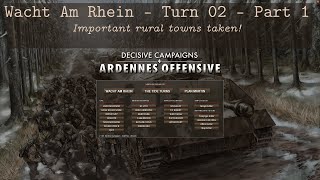 Decisive Campaigns  Ardennes Offensive  Wacht Am Rhein  16 Dec 1944  Turn 02  Part 1 [upl. by Nelrah]