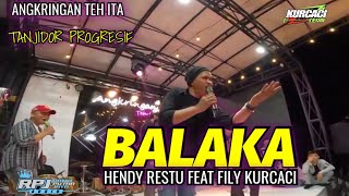 BALAKA  HENDY RESTU FEAT FILY KURCACI  LIVE ANGKRINGAN TEH ITA [upl. by Cherey674]