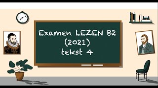 Examen LEZEN B2 2021 tekst 4  STAATSEXAMEN NT2 programma II [upl. by Esina]