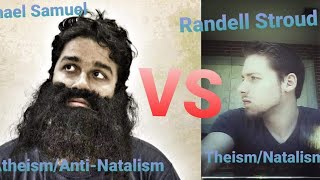 Randell Stroud VS Raphael Samuel AntiNatalism Debate [upl. by Aeriela]