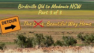 Episode 5  Birdsville to Medowie  Part 3 [upl. by Sidnak]