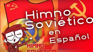 Himno de la Unión Soviética Cantada en Español  Heil Ric [upl. by Carlson96]