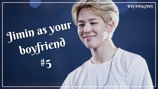 imagine BTS JIMIN AS YOUR BOYFRIEND 5 Making Up [upl. by Sukcirdor]