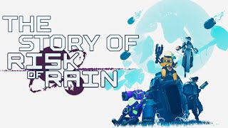 The Story of Risk of Rain [upl. by Annayat910]