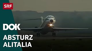 Flugzeugkatastrophe Zürich Flughafen  Der Absturz der Alitalia im Jahr 1990  Doku  SRF Dok [upl. by Liuqa]