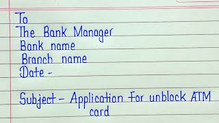 Application for unblock atm card  atm card unblock application letter to bank manager in english [upl. by Marv]