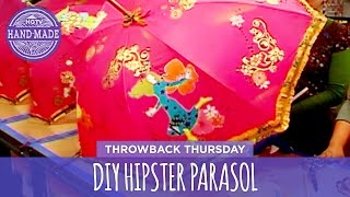 DIY Hipster Parasol  Throwback Thursday  HGTV Handmade [upl. by Ttelrats]