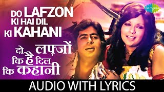 Do Lafzon Ki Hai Dil Ki with lyrics  दो लफ़्ज़ों की है  Amitabh Bachchan  Zeenat Aman  Asha Bhosle [upl. by Teevens804]