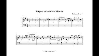 Fugue on Adeste Fideles piano [upl. by Rramal262]