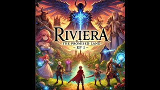 Riviera The Promised Land  EP 1  Checking Out This Remastered Classic [upl. by Jamilla]