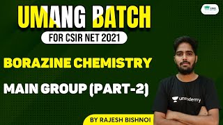 Borazine Chemistry  MAIN GROUP Part2 for CSIR NET  GATE  IIT JAM  By Rajesh Bishnoi [upl. by Ater69]