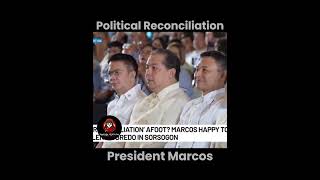 Political Reconciliation PBBM [upl. by Nala987]