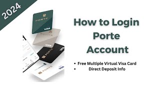 How to Login Porte Account  Free Multiple Virtual Visa card [upl. by Yekcin]