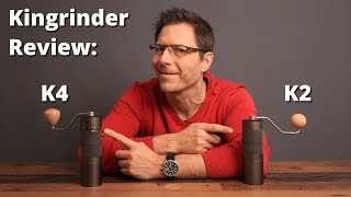 Kingrinder K2 amp K4 Manual Espresso Grinder Review  The Kings of Value [upl. by Aay]