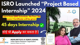 ISRO Internship 2024  Free Government Internship Certificate Stipend  IIRS Internship Certificate [upl. by Haldan]