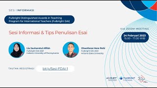 24 Feb 2023  Sesi Info amp Tips Penulisan Esai Fulbright DAI [upl. by Clellan]