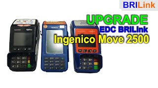 Cara Upgrade EDC Ingenico Move 2500  BRILink 15 [upl. by Nail593]