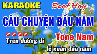 Karaoke Câu Chuyện Đầu Năm Beat Hay Tone Nam Nhạc Xuân 2024  Hoài Phong Organ [upl. by Allina]