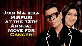 Join Maheka Mirpuri at the 12th Annual Move for Cancer [upl. by Lolande]