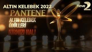 Pantene Altın Kelebek 2022 Altın Kelebek 2022 quotKırmızı Halıquot [upl. by Eirrok]