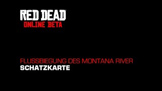 Read Dead Online  Schatzkarte  Flussbiegung des Montana River [upl. by Egres]