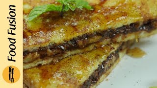 French Toast Rolls amp Nutella Stuffed French Toast Breakfast Recipe By Food Fusion [upl. by Mikiso]