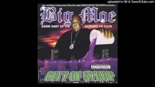 Big Moe  City of Syrup ft Tyte Eyez amp ZRo 2000 [upl. by Dougie]