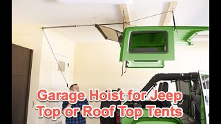 Garage Hoist For Jeep Top or Roof Top Tent  Overlanding Utah [upl. by Stephana679]