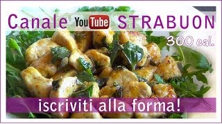 Bocconcini di POLLO BURRO E SALVIA  300 calorie a porzione [upl. by Ollecram571]