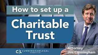 How to Set Up a Charitable Trust [upl. by Daryn]