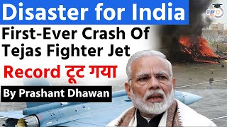 Disaster for INDIA First Ever Crash of Tejas Fighter Jet in 23 Years  By Prashant Dhawan [upl. by Ferri]