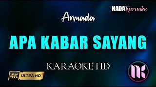 Apa Kabar Sayang Karaoke  Armada [upl. by Buroker]