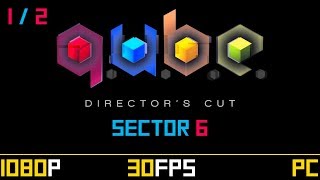 QUBE Directors Cut  Sector 6 12 [upl. by Adnamra259]