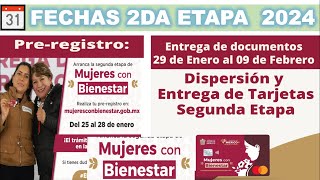 2da ETAPA Mujeres con bienestar 2024 📆 Fechas Preregistro y entrega de Documentos 👩‍🦰 [upl. by Florina]