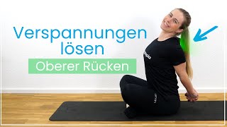 Verspannungen im oberen Rücken lösen  10 Übungen gegen Schmerzen zwischen den Schulterblättern [upl. by Bettencourt234]