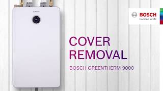 Bosch Greentherm 9000 Cover Removal [upl. by Aymik]