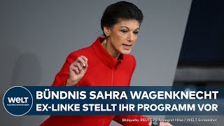 SAHRA WAGENKNECHT ExPolitikerin der Linken stellt Programm ihrer Partei BSW vor [upl. by Gorrono587]