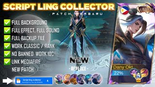 NEW  Script Skin Ling Collector No Password  Full Effect Voice  Patch Terbaru [upl. by Sulakcin129]