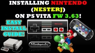 INSTALLING NINTENDO NesterJ ON PS VITA FW 363 EASY INSTALLATION [upl. by Lynde305]